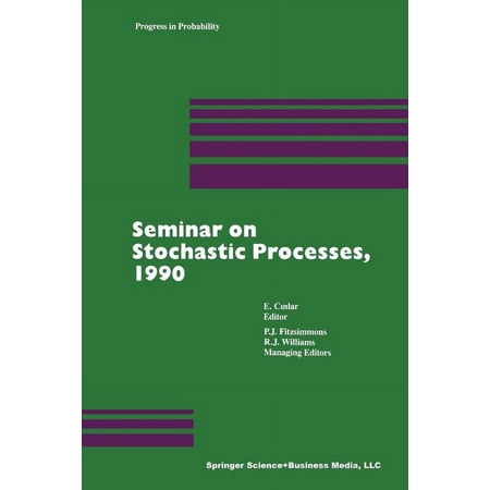 Progress in Probability Seminar on Stochastic Processes 1990 Book 24 (Paperback)