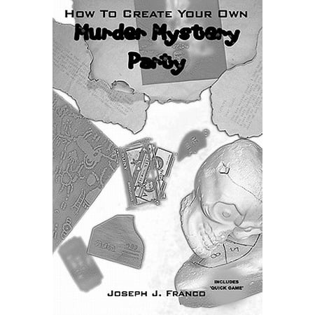 How to Create Your Own Murder Mystery Party
