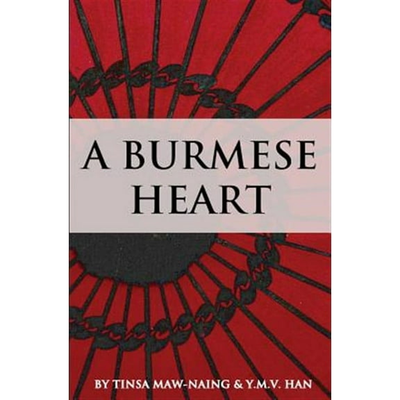 A Burmese Heart