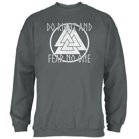 Do Right Fear No One Valknut Viking Odin Mens Sweatshirt Charcoal LG