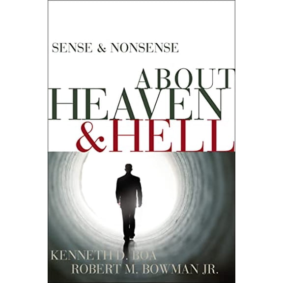 Pre-Owned Sense and Nonsense about Heaven and Hell, 9780310254287, 0310254280, Paperback,