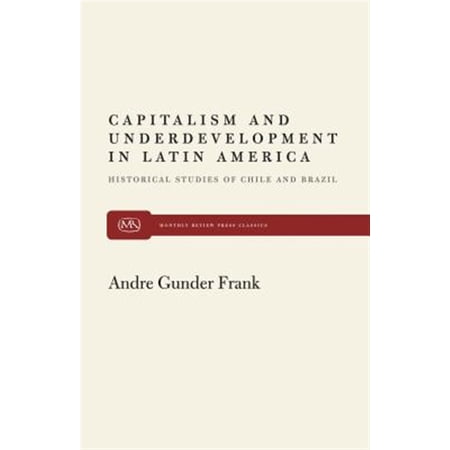 Pre-Owned Monthly Review Press Classics: Capitalism and Underdevelopment in Latin America (Paperback)