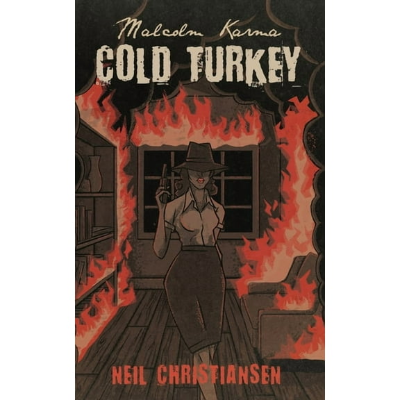 Malcolm Karma: Cold Turkey, (Paperback)