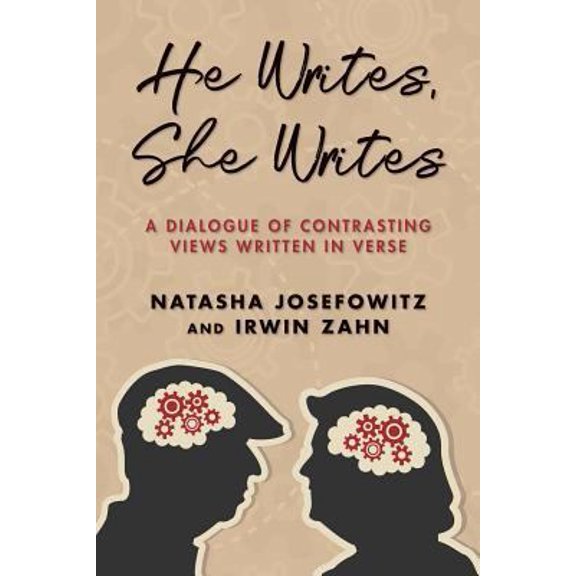 Pre-Owned He Writes, She Writes: A Dialogue of Contrasting Views Written in Verse (Paperback) 1975785053 9781975785055