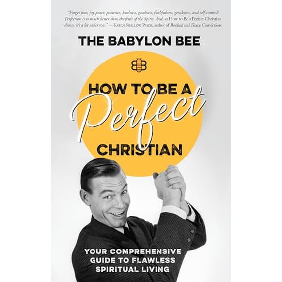 Pre-Owned How to Be a Perfect Christian: Your Comprehensive Guide to Flawless Spiritual Living (Hardcover) 0735291527 9780735291522