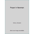 thumbnail image 1 of Pre-Owned Prayer in Newman (Paperback) 0977884600 9780977884605, 1 of 1
