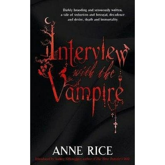 Interview With The Vampire: Number 1 in series (Vampire Chronicles)