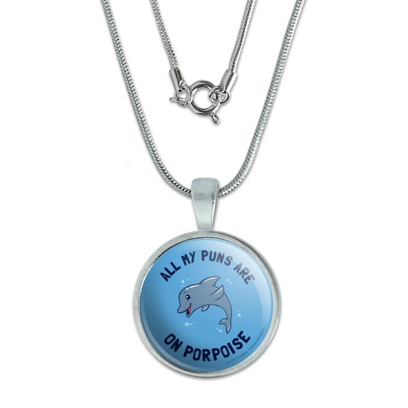 All My Puns Are On Porpoise Purpose Funny Humor 0.75" Pendant with Sterling Silver Plated Chain
