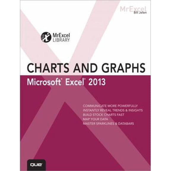 Pre-Owned Excel 2013 Charts and Graphs (Paperback) 0789748622 9780789748621