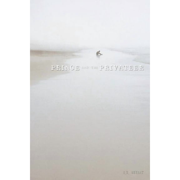 The Prince and the Privateer, (Paperback)