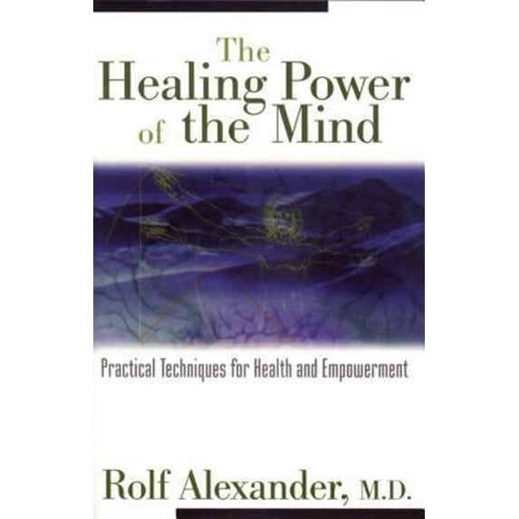 Pre-Owned The Healing Power of the Mind: Practical Techniques for Health and Empowerment (Paperback) 0892817291 9780892817290