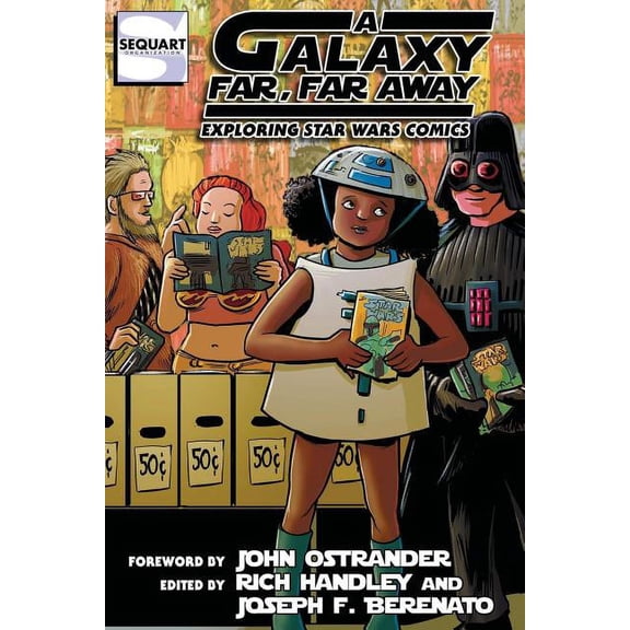 Sequart Star Wars Books: A Galaxy Far, Far Away (Paperback)