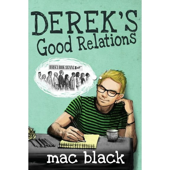 Derek Derek's Good Relations, (Paperback)