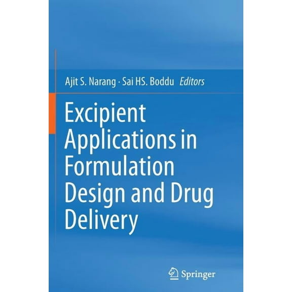 Excipient Applications in Formulation Design and Drug Delivery, (Paperback)