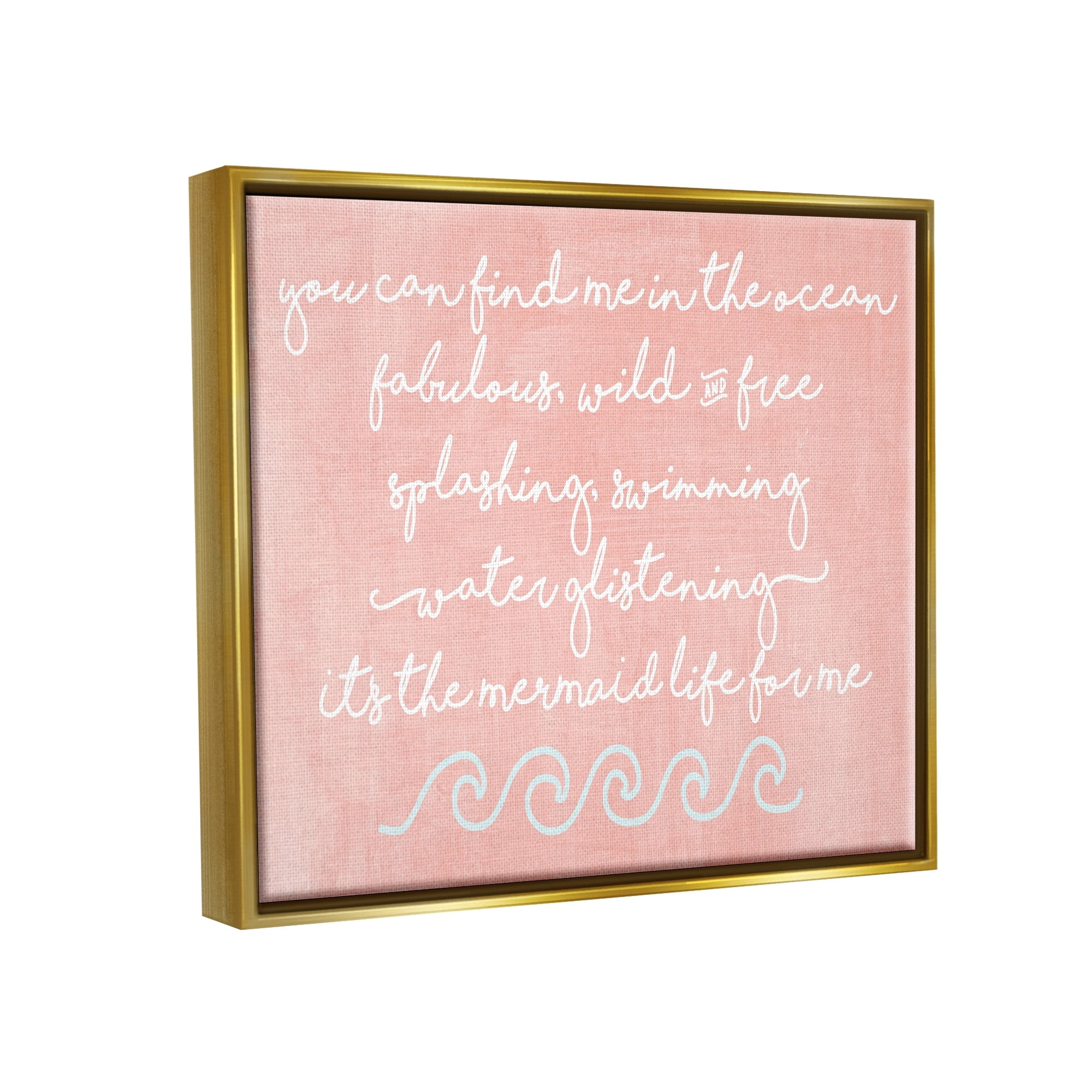Stupell Industries Mermaid Life Inspiration Metallic Gold Framed Floating Canvas Wall Art, 16x20, by Erica Billups