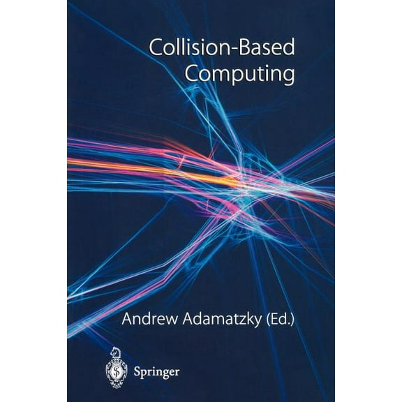 Collision-Based Computing, (Paperback)