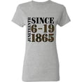 thumbnail image 3 of Inktastic Juneteenth Since 6-19-1865 Women's T-Shirt, 3 of 5