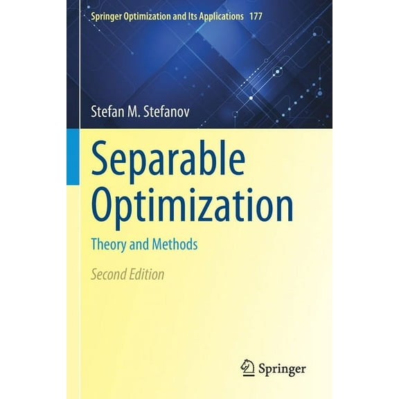 Springer Optimization and Its Applicatio Separable Optimization: Theory and Methods, Book 177, (Paperback)