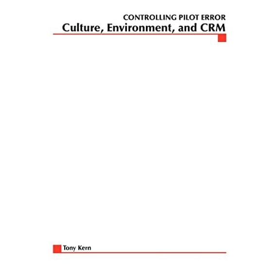 Pre-Owned Controlling Pilot Error: Culture, Environment, and Crm (Crew Resource Management), (Paperback)