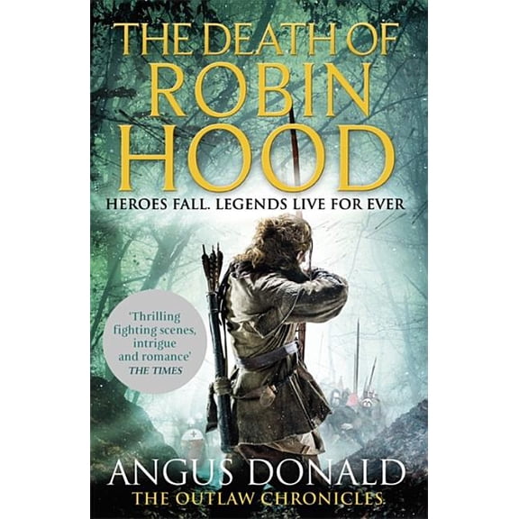Outlaw Chronicles The Death of Robin Hood, (Paperback)