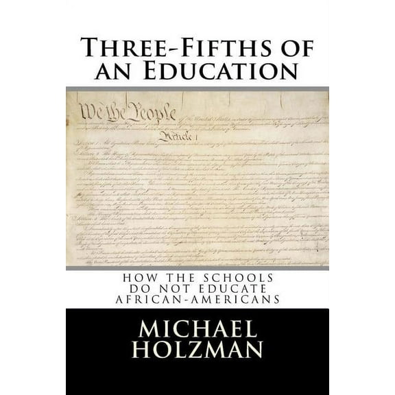 Three-Fifths of an Education (Paperback)