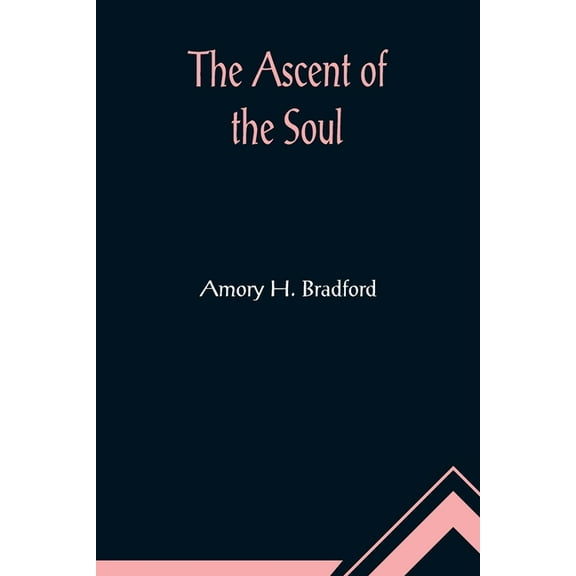 The Ascent of the Soul, (Paperback)