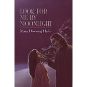 Look for Me by Moonlight (Hardcover)