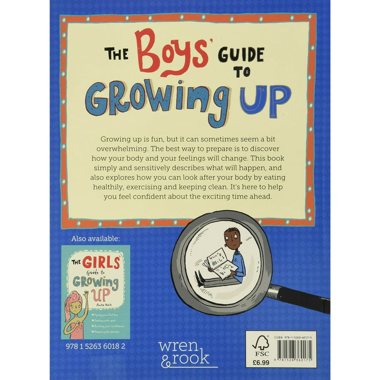 The Boys' Guide to Growing Up: Choices & Changes During Puberty