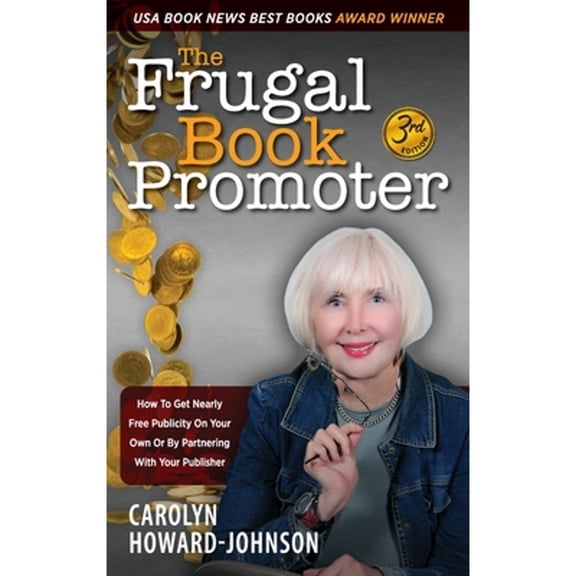 The Frugal Book Promoter - 3rd Edition (Hardcover)