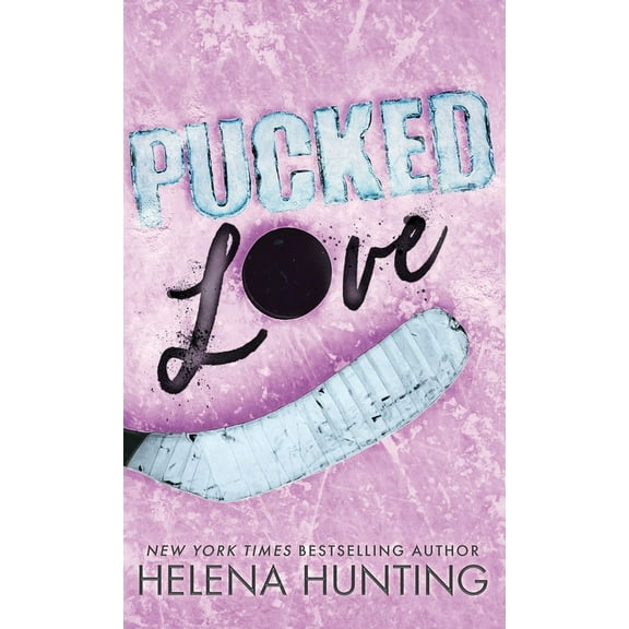 Pucked Love (Special Edition Hardcover), (Hardcover)