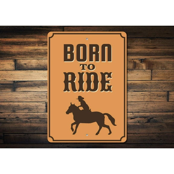 Born to Ride Novelty Sign, Metal Wall Decor - 10x14 inches