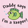 thumbnail image 2 of CafePress - Daddy Says I'm A Keeper Baby Creeper - Baby Light Bodysuit, Size Newborn - 24 Months, 2 of 4