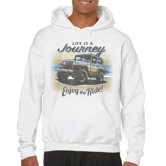 Life is a Journey Enjoy the Ride Sweatshirt 4x4 Offroad Rugged Vehicle Trailblazing Mudding Dirt Roads Hoodie
