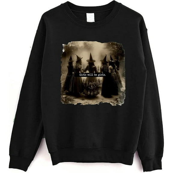 Girls Will Be Girls Vintage Halloween Witch Sweatshirt, Spooky Witches Crewneck Pullover for Women