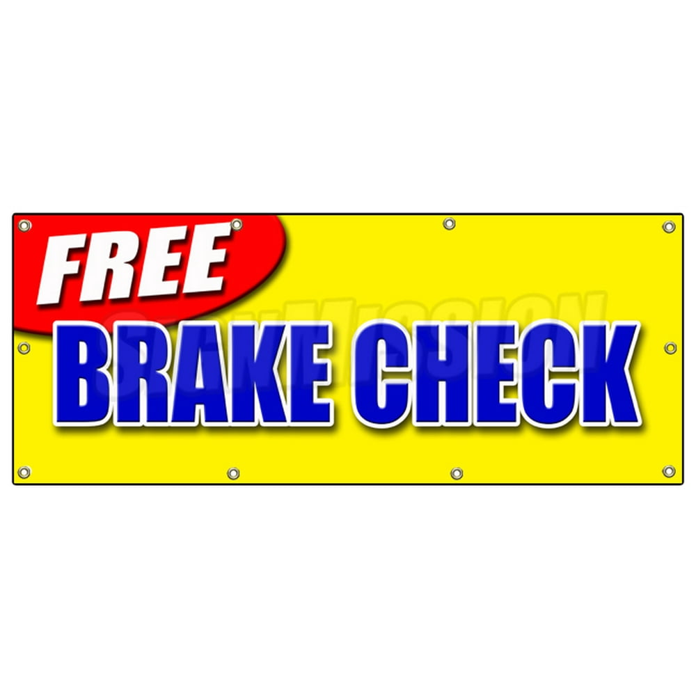 36"x96" FREE BRAKE CHECK BANNER SIGN diagnosis repair drum pads pad