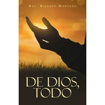 De Dios, Todo -- Ricardo Montano