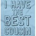 thumbnail image 2 of Have Best Cousin Relative Cute Family Romper Boys or Girls Infant Baby Brisco Brands NB, 2 of 6