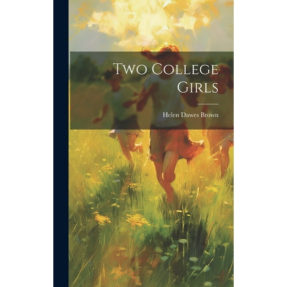 Two College Girls (Hardcover)