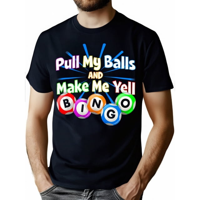 Camiseta gráfica de bingo "Pull My Balls and Make Me Yell" para hombre: algodón cómodo, cuello redondo informal, ideal para divertirse de primavera a otoño.