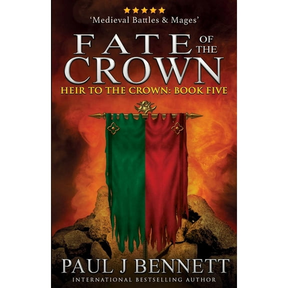 Heir to the Crown Fate of the Crown, Book 5, (Paperback)