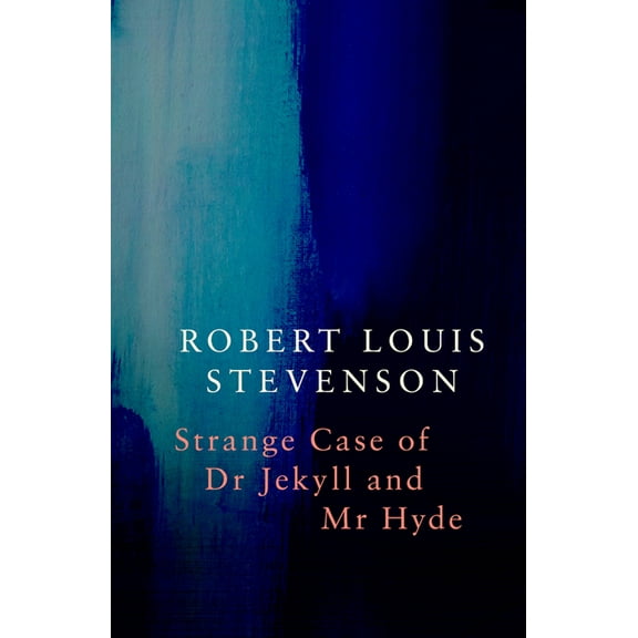 Legend Classics: Strange Case of Dr Jekyll and Mr Hyde (Paperback)