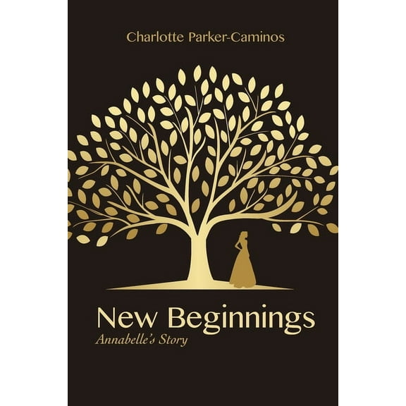 New Beginnings: Annabelle's Story, (Paperback)