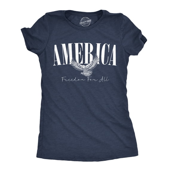 Womens Funny T Shirts America Freedom For All Awesome Fourth Of July Tee For Ladies Womens Graphic Tees