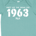 thumbnail image 4 of Inktastic Don't Let the Dream Die 1963 MLK Boys or Girls Baby Bodysuit, 4 of 5