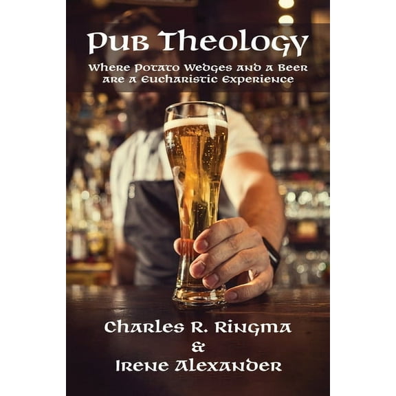 Pub Theology, (Paperback)