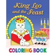 King Leo and the Feast Coloring Book (Paperback)
