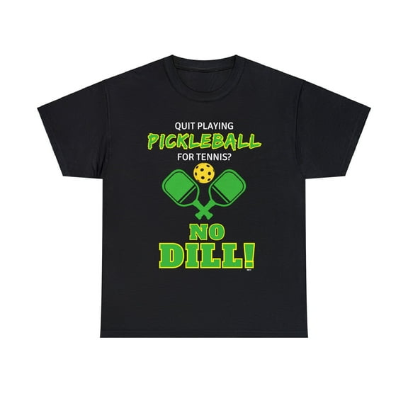 DJh Apparel | Funny PickleBall No DILL Sports Unisex Tee