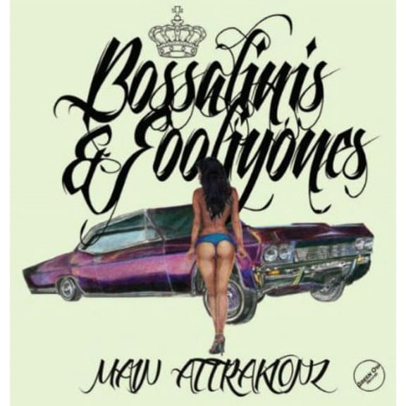 Bossalinis and Fooliyones