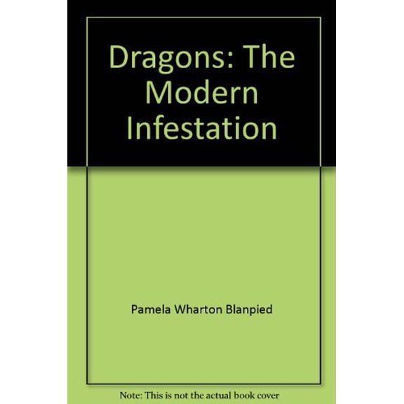 Pre-Owned Dragons: The Modern Infestation (Hardcover) 0739401580 9780739401583