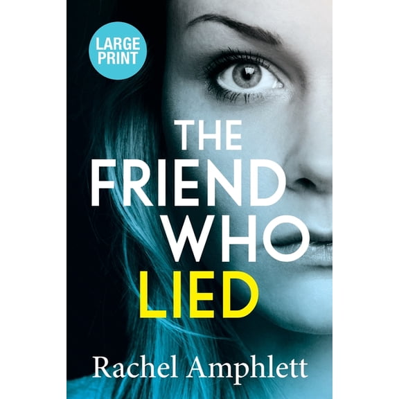 The Friend Who Lied, (Paperback)